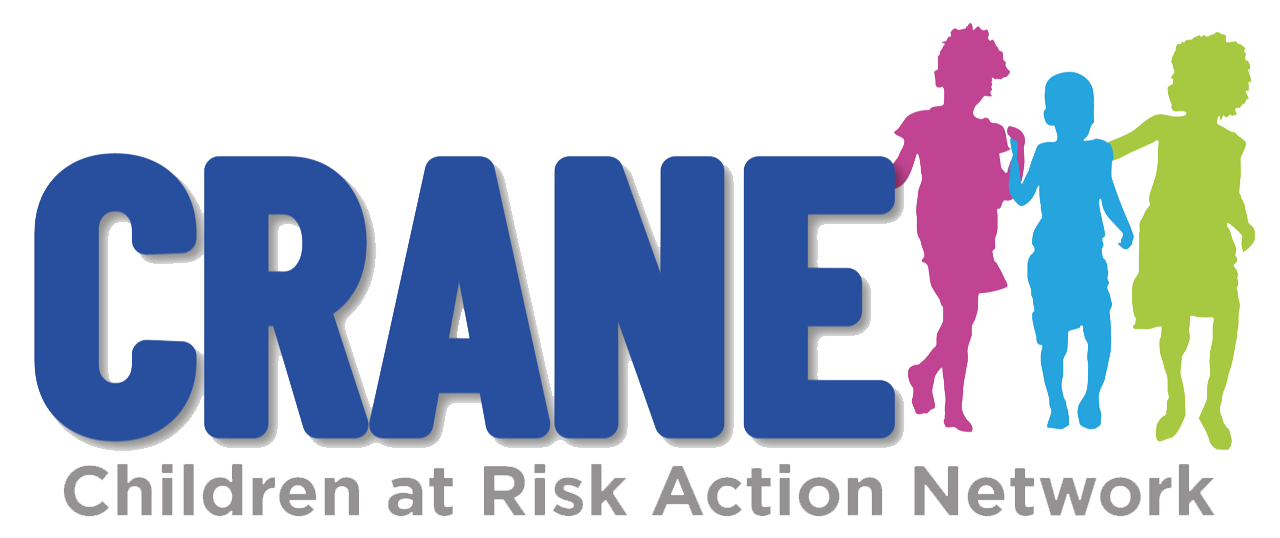 CRANE — Children at Risk Action Network